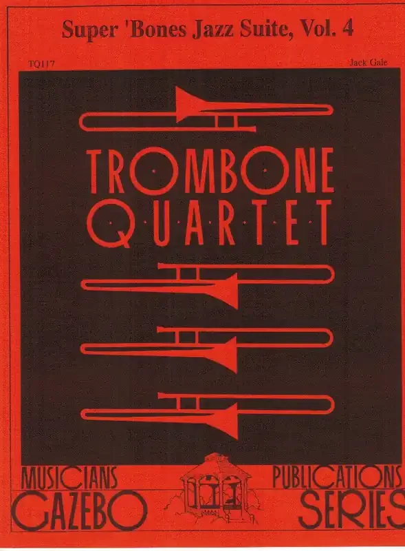 Gale, Jack % Super Bassoon Jazz Suite, V4 (score & parts) – 4BSN(TBN)
