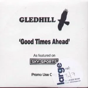 Gledhill – Good Times Ahead – Cdr