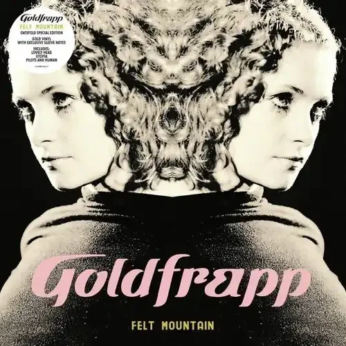 Goldfrapp / Felt Mountain