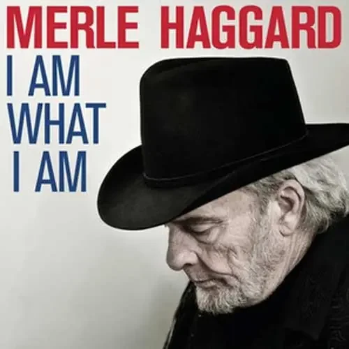 Haggard, Merle I Am What I Am