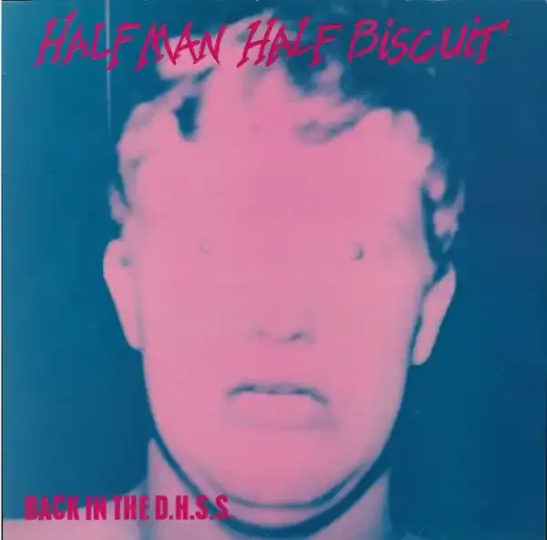 Half Man Half Biscuit – Back In The D.H.S.S. (LP, Album) (Very Good (VG))