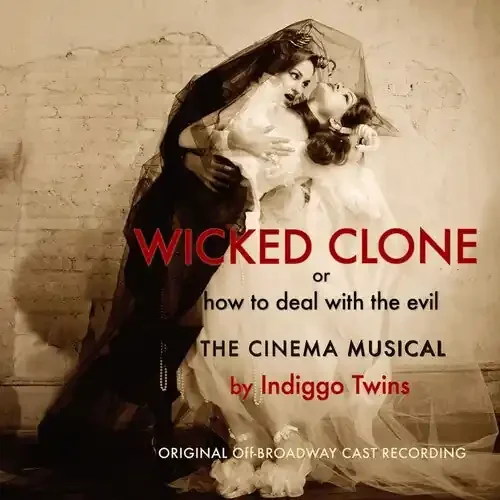 Indiggo Twins Wicked Clone (Original Off-Broadway Cast Recording) – COMPACT DISCS