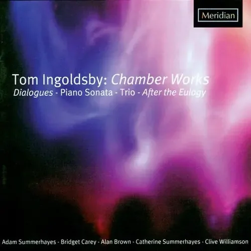 Ingoldsby, Tom Chamber Works