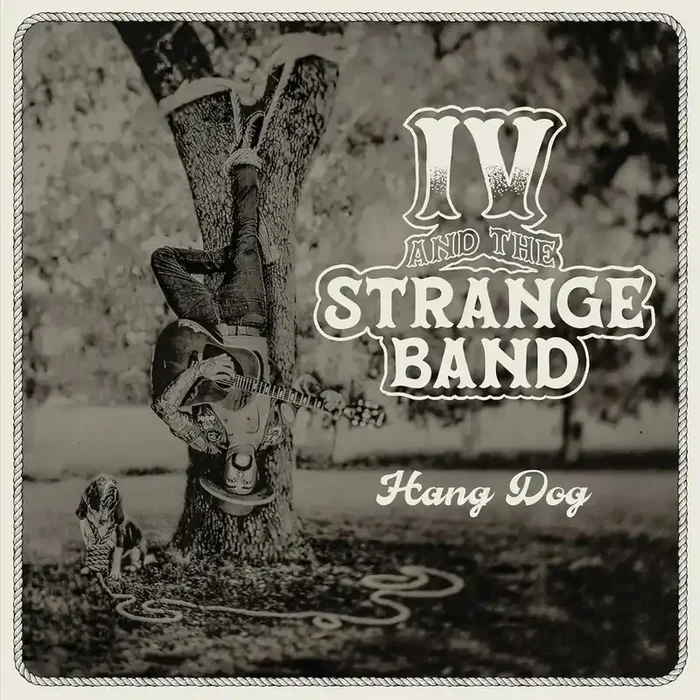IV and the Strange Band – Hang Dog [Limited Edition Forest Green LP]