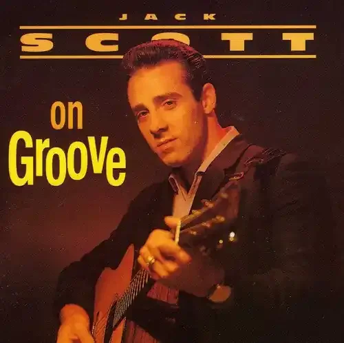 Jack Scott On Groove – COMPACT DISCS