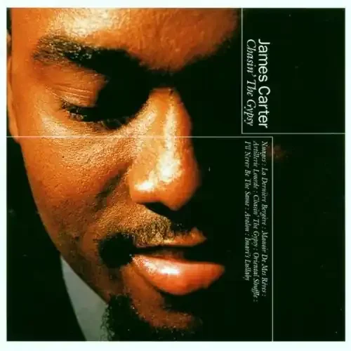 James Carter Chasin the Gypsy – COMPACT DISCS