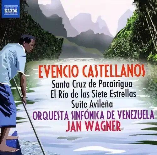 Jan Wagner Santa Cruz de Pacairigua & El Rio de Las Siete – COMPACT DISCS