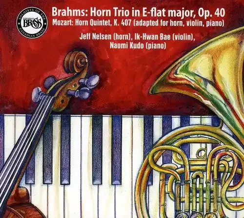 Jeff Nelsen Horn Trio Op 40 – COMPACT DISCS