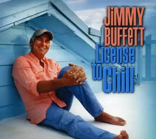 Jimmy Buffett License to Chill – COMPACT DISCS