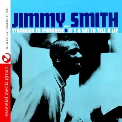 Jimmy Smith Stranger in Paradise It‘s a Sin to Tell a Lie – COMPACT DISCS