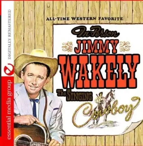 Jimmy Wakely The Singing Cowboy – COMPACT DISCS