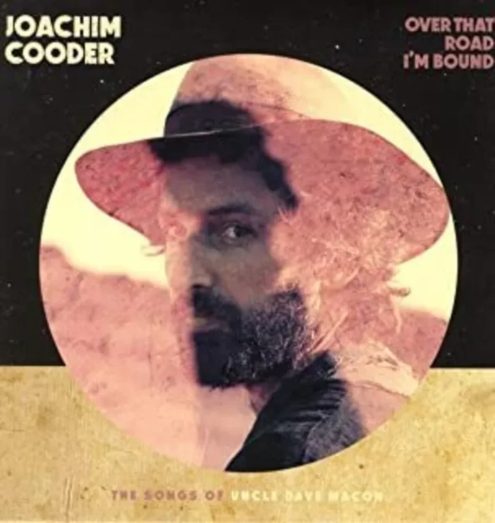 Joachim Cooder – Over That Road I‘m Bound [LP]