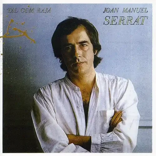 Joan Manuel Serrat Tal Com Raja – COMPACT DISCS