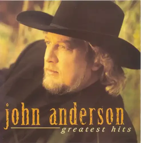John Anderson Greatest Hits – COMPACT DISCS