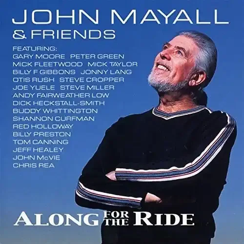 John Mayall Along For The Ride – COMPACT DISCS
