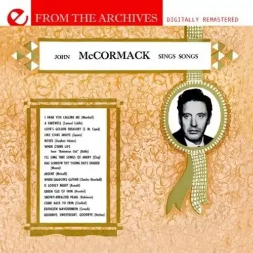 John McCormack From the Archives – COMPACT DISCS