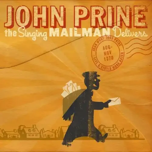 John Prine The Singing Mailman Delivers – COMPACT DISCS