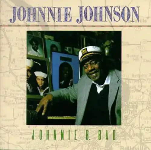 Johnnie Johnson Johnnie B. Bad – COMPACT DISCS