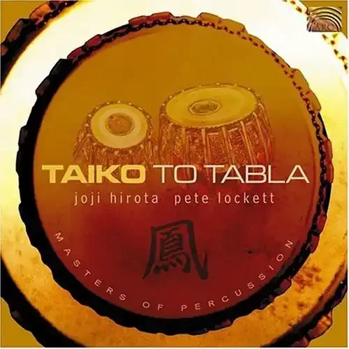 Joji Hirota Taiko to Tabla – COMPACT DISCS