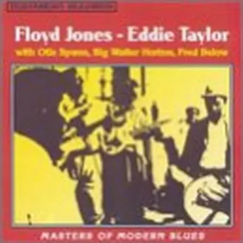Jones, Floyd / Taylor, Eddie Masters of Modern Blues