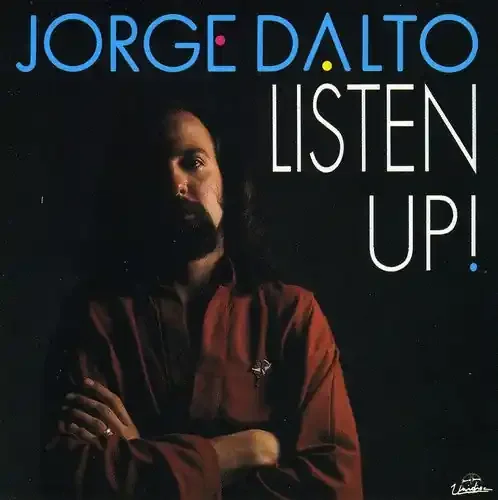 Jorge Dalto Listen Up – COMPACT DISCS