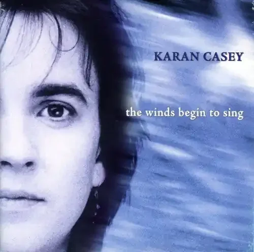 Karan Casey The Winds Beging To Sing – COMPACT DISCS