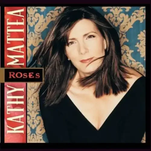 Kathy Mattea Roses – COMPACT DISCS