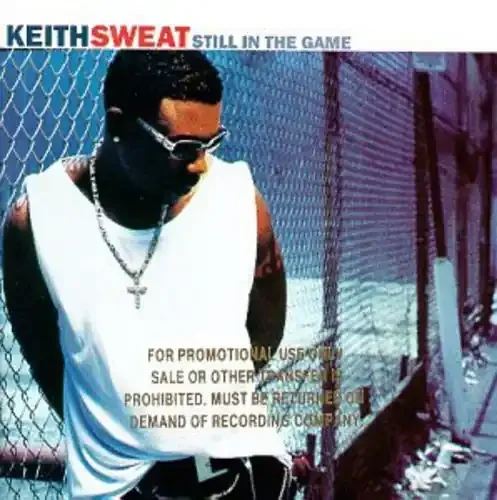 Keith Sweat Still in the Game – COMPACT DISCS