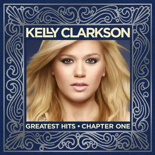 Kelly Clarkson Greatest Hits Chapter One – COMPACT DISCS