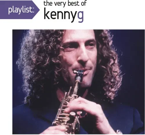 Kenny G Playlist The Very Best Of Kenny G – COMPACT DISCS