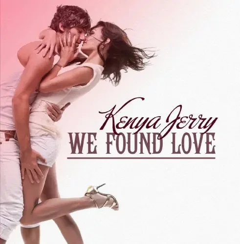 Kenya Jerry We Found Love – COMPACT DISCS