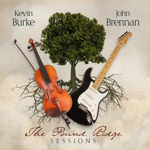 Kevin Burke Pound Ridge Sessions – COMPACT DISCS