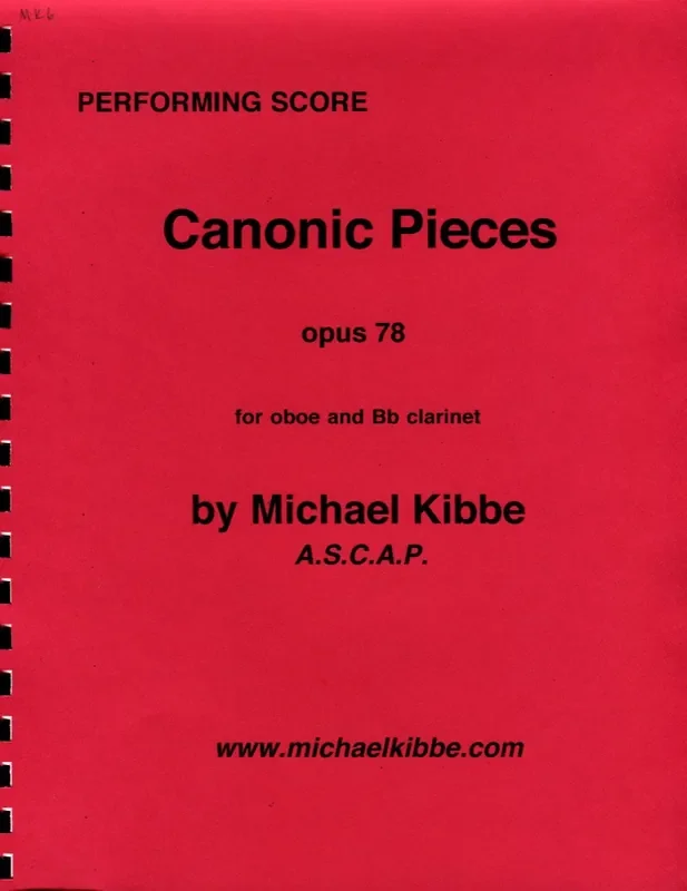 Kibbe, Michael % Canonic Pieces, op. 78 (performance score) – OB/CL
