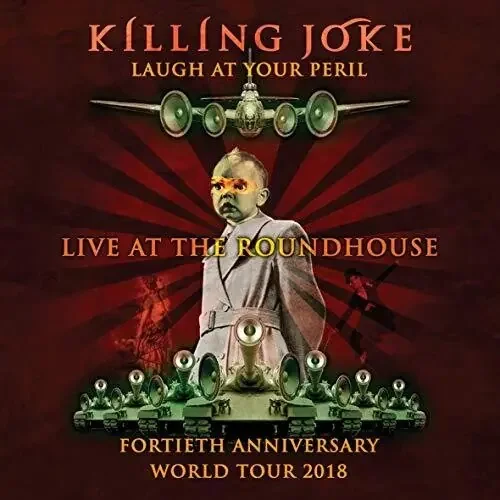 Killing Joke Laugh At Your Peril Live At The Roundhouse – COMPACT DISCS
