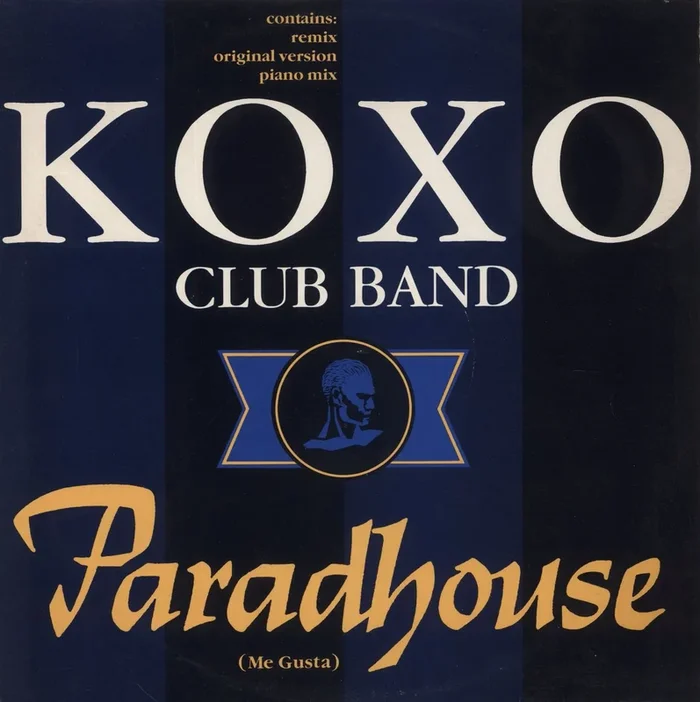 Koxo’ Club Band Paradhouse (Me Gusta) UK 12 ” vinyl