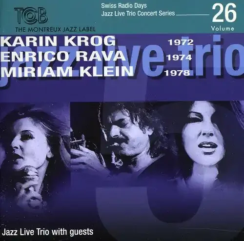 Krog, Karin / Rava, Enrico / Klein, Miriam Swiss Radio Days, Vol. 26
