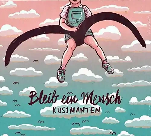 Kusimanten Bleib Ein Mensch
