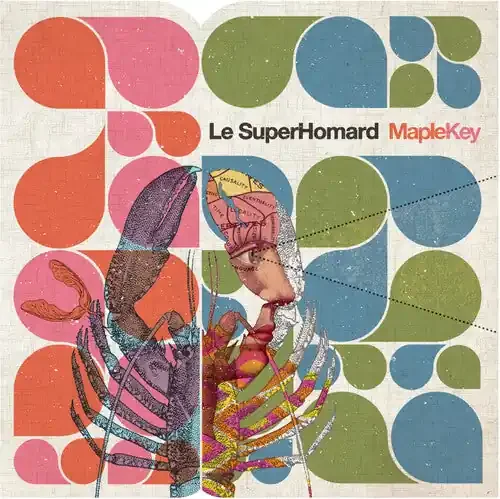 Le SuperHomard Maplekey – COMPACT DISCS
