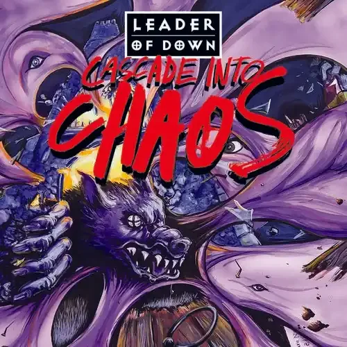 Leader of Down Cascade Into Chaos
