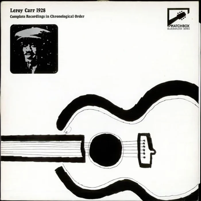 Leroy Carr Leroy Carr 1928 UK Vinyl LP