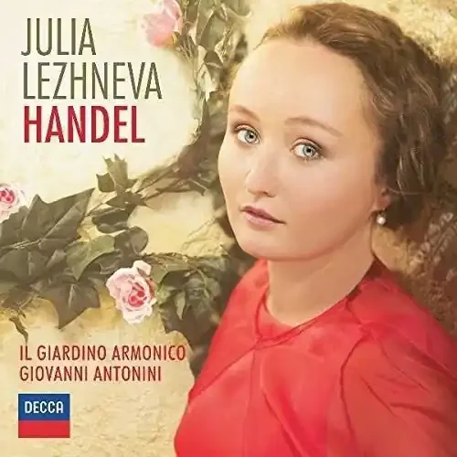 Lezhneva, Julia / II Giardino Armonico / Giovanni Julia Lezhneva – Handel
