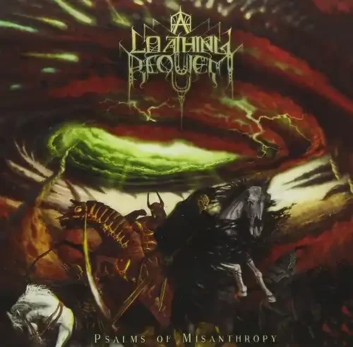 Loathing Requiem Psalms Of Misanthropy