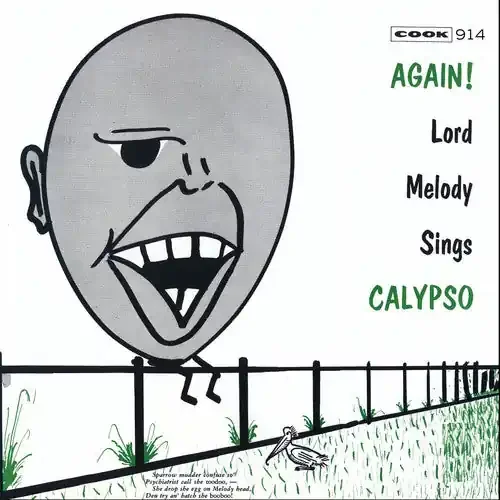 Lord Melody Again! Lord Melody Sings Calypso – COMPACT DISCS