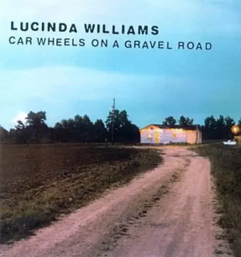 Lucinda Williams Car Wheels on a Gravel Road – COMPACT DISCS