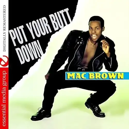 Mac Brown Put Your Butt Down – COMPACT DISCS