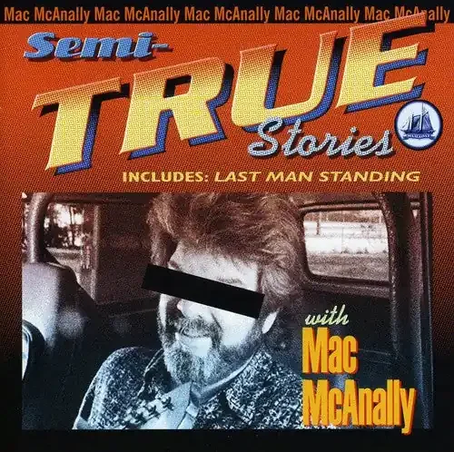 Mac McAnally Semi-True Stories – COMPACT DISCS