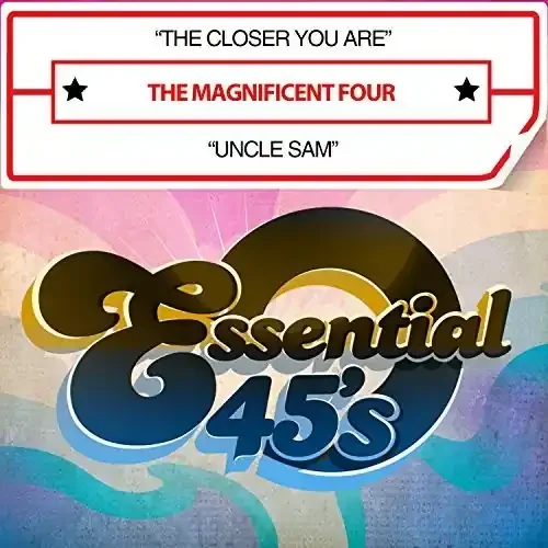 Magnificent Four Closer You Are / Uncle Sam (digital 45) – COMPACT DISCS