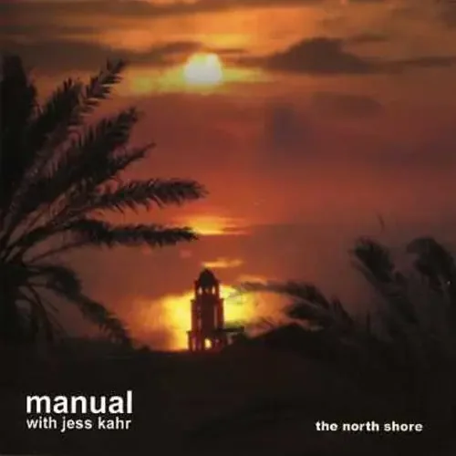Manual The North Shore Bliss Out, Vol. 20 – COMPACT DISCS