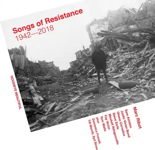 Marc Ribot Songs Of Resistance 1942-2018 – COMPACT DISCS