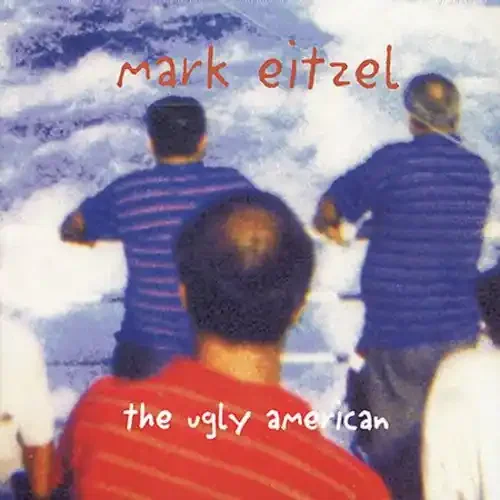 Mark Eitzel The Ugly American – COMPACT DISCS